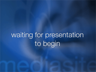 Presentation has not yet started